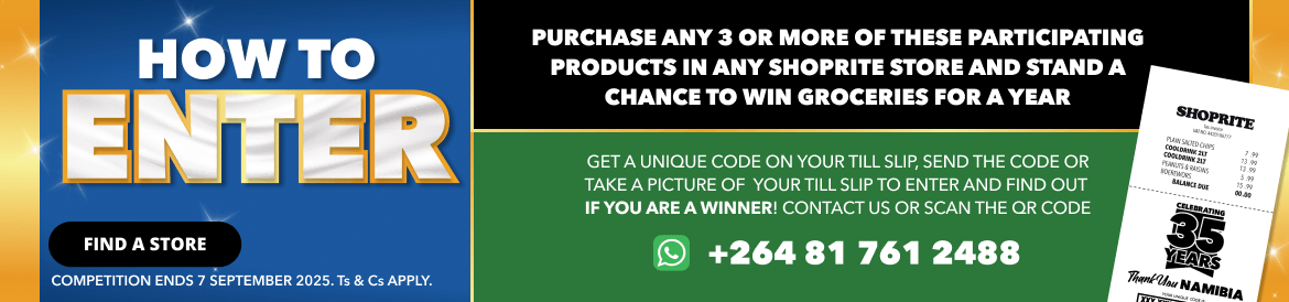 Shoprite Namibia turns 35 and you could win your groceries for FREE for an entire year! Buy 3 participating products, scan your slip and enter on WhatsApp. Offers valid until 7 September 2025. 
