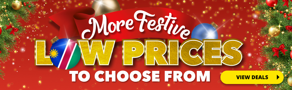 MORE FESTIVE LOW PRICES