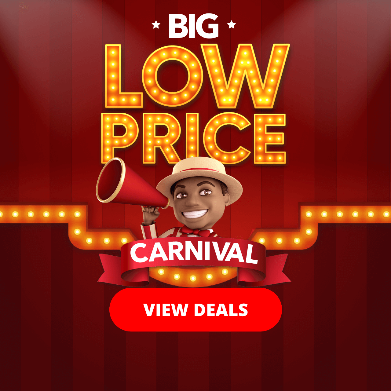 It’s a savings extravaganza with Big Low Price Carnival this month! Stock up on your bakery, deli and favourite meats and save.