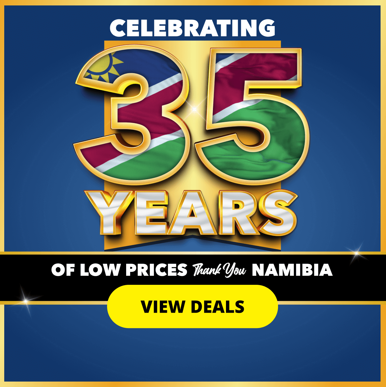 Shoprite Namibia, turns 35 years. Celebrate with us and enjoy unbeatable low prices and birthday specials on all your favourite essentials.