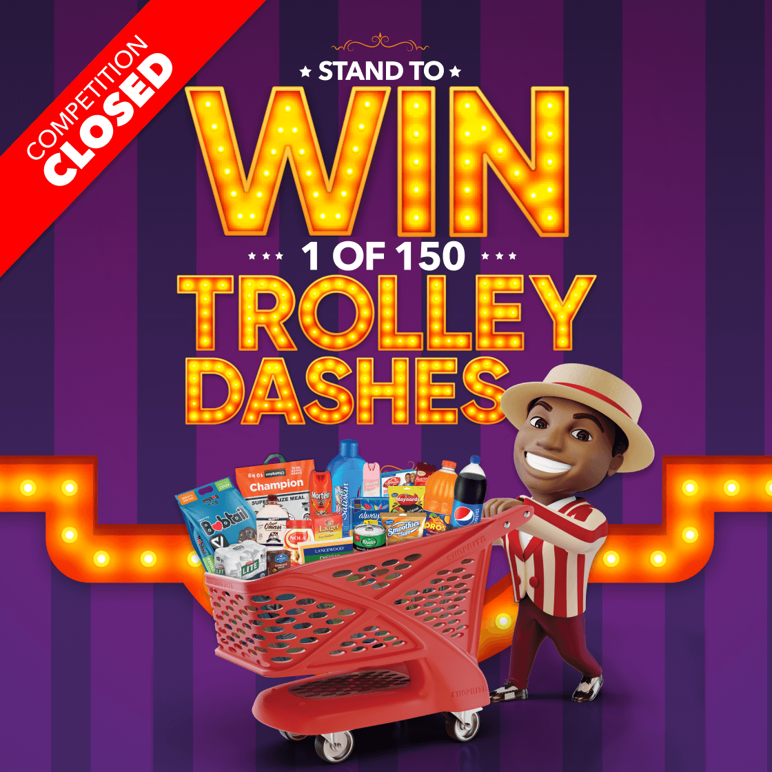 STAND TO WIN 1 OF 150 TROLLEY DASHES